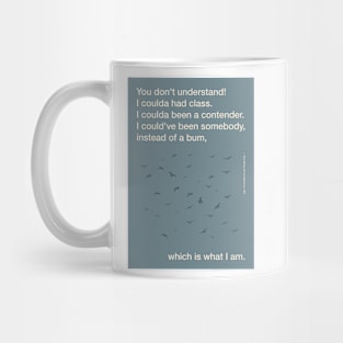 You don't understand! Mug